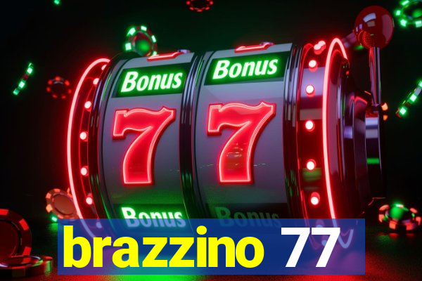 brazzino 77